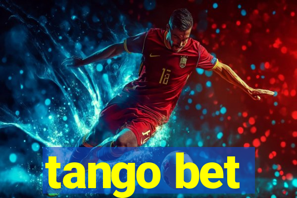 tango bet