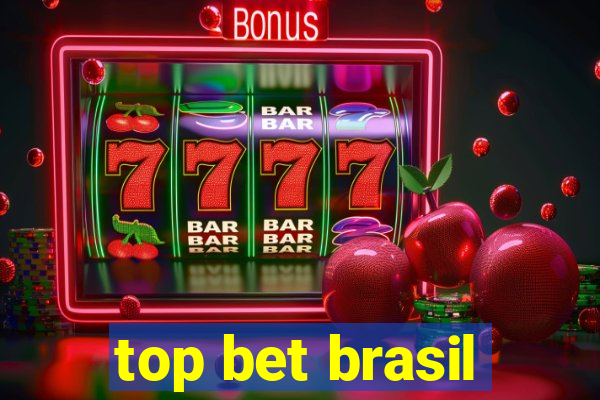 top bet brasil