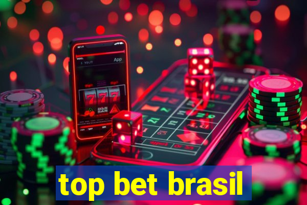 top bet brasil