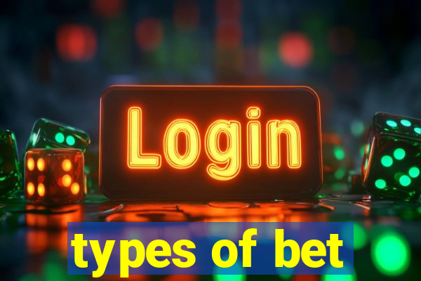 types of bet