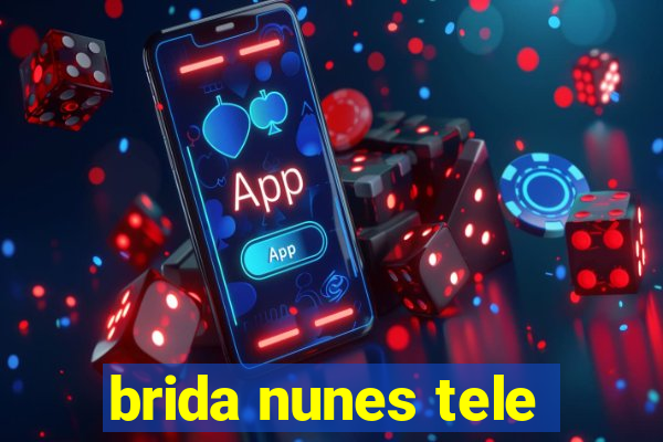 brida nunes tele