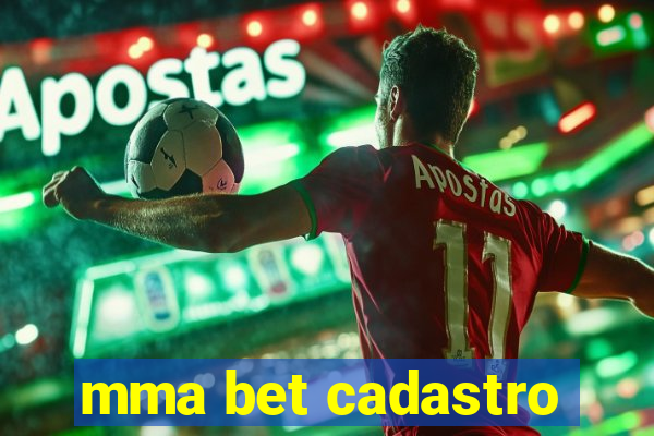 mma bet cadastro