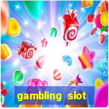 gambling slot machines online