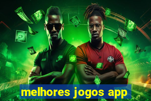 melhores jogos app