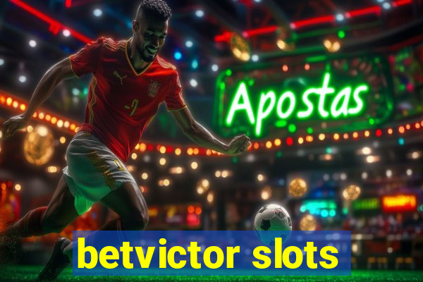 betvictor slots