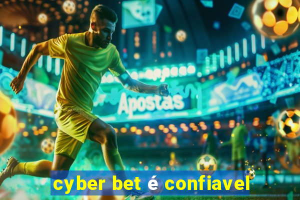 cyber bet é confiavel