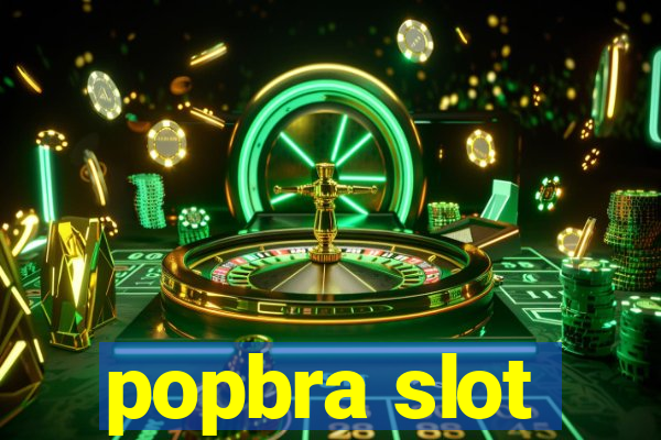 popbra slot