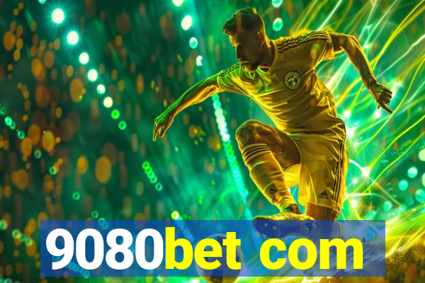 9080bet com