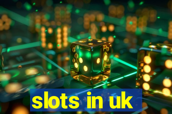 slots in uk