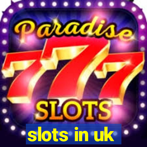 slots in uk