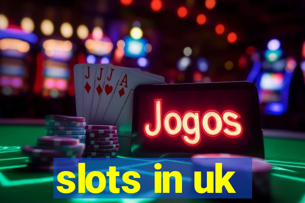 slots in uk