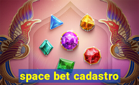 space bet cadastro