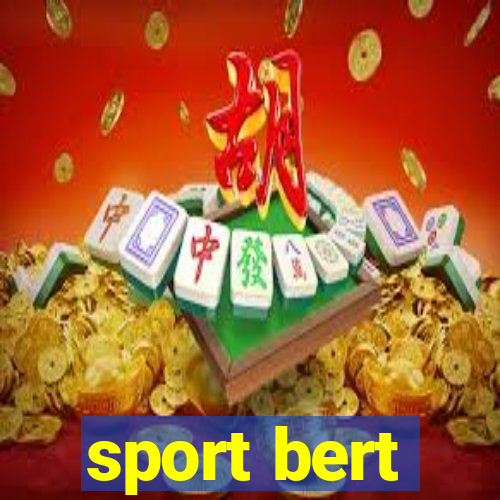 sport bert