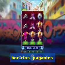 hor谩rios pagantes pg soft