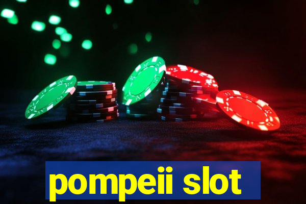 pompeii slot