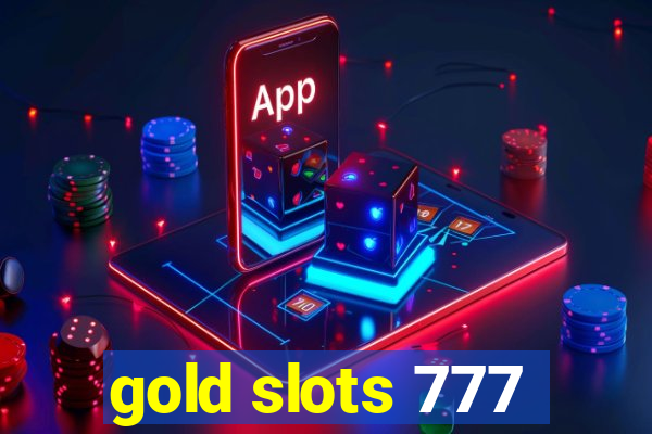 gold slots 777