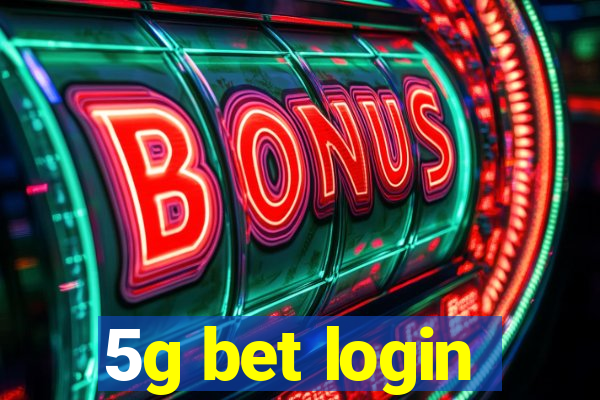 5g bet login