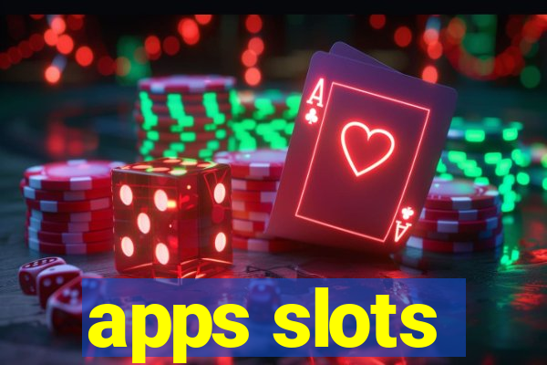 apps slots