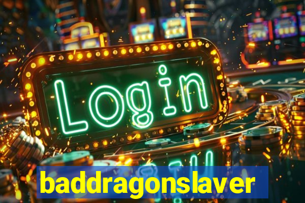 baddragonslaver