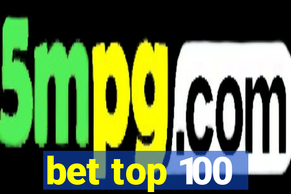 bet top 100