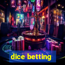 dice betting