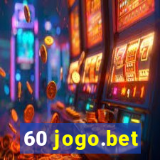 60 jogo.bet