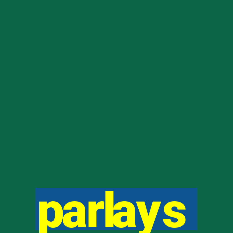 parlays