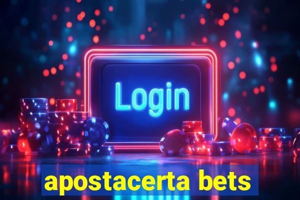 apostacerta bets