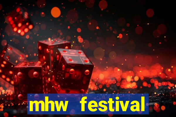 mhw festival schedule 2024