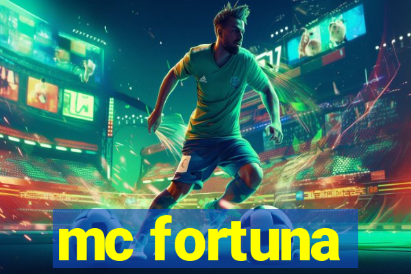 mc fortuna