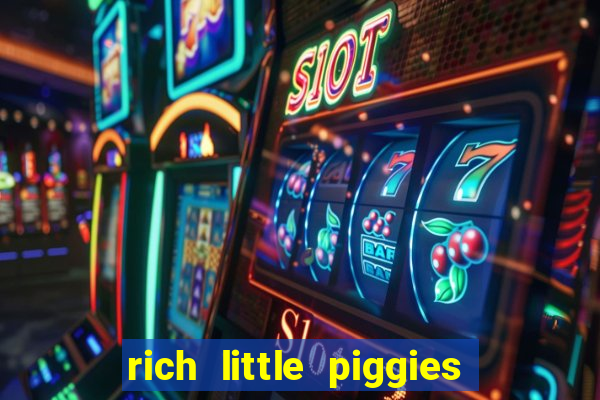 rich little piggies slot machine