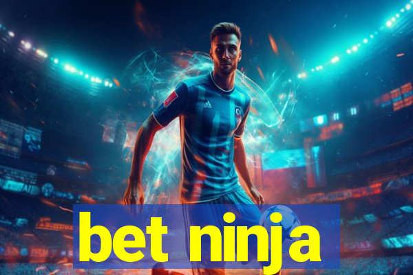 bet ninja