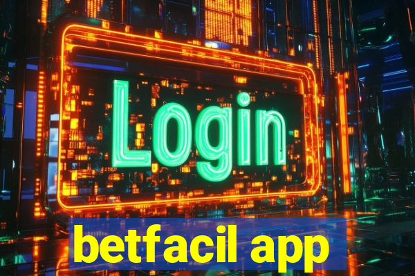 betfacil app