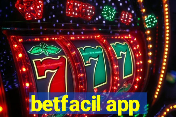 betfacil app