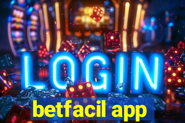 betfacil app