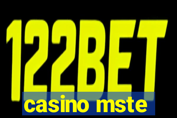 casino mste