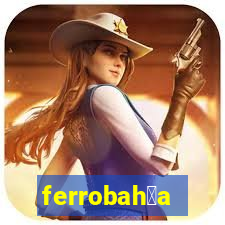 ferrobah铆a