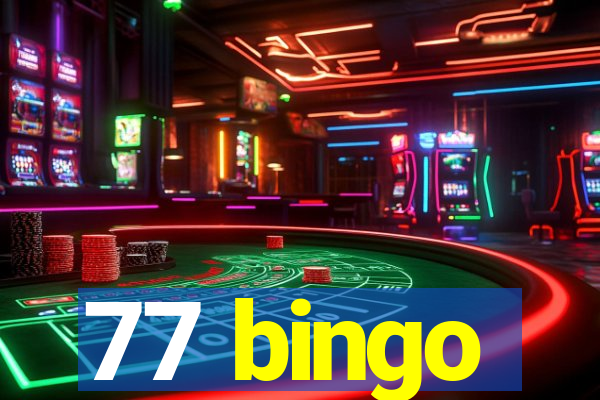 77 bingo