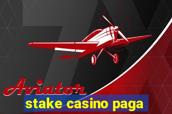 stake casino paga