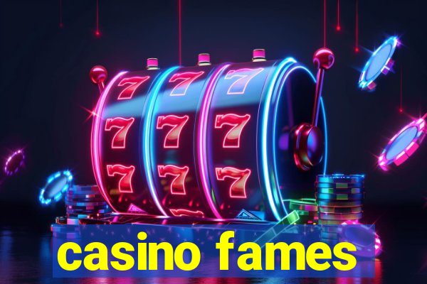 casino fames