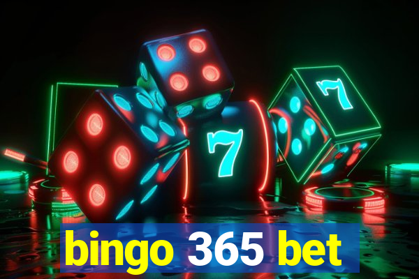 bingo 365 bet