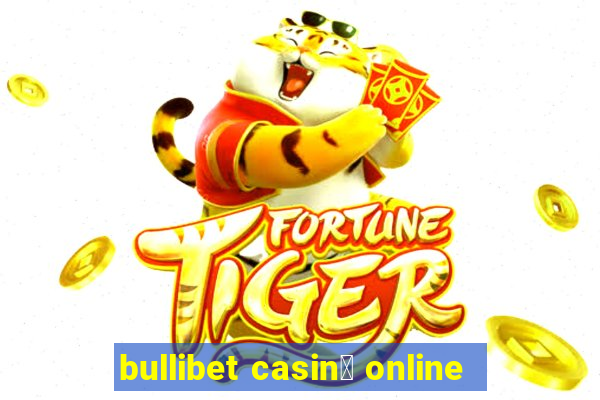 bullibet casin貌 online