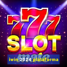 iwin 2024 plataforma