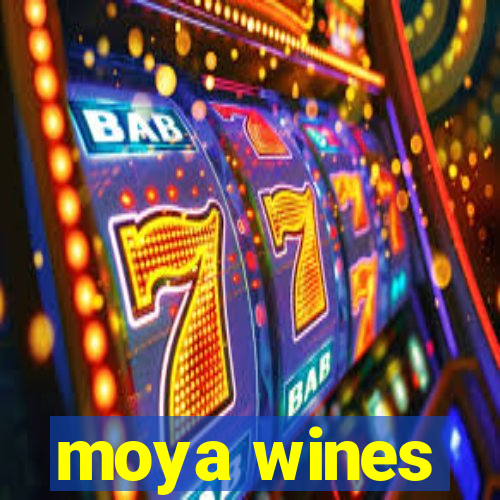 moya wines