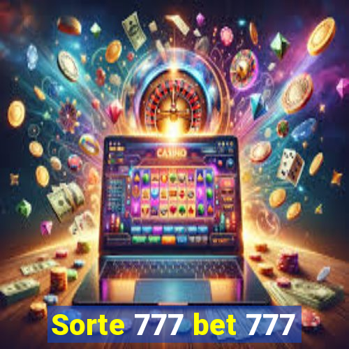 Sorte 777 bet 777