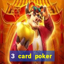 3 card poker casino near me