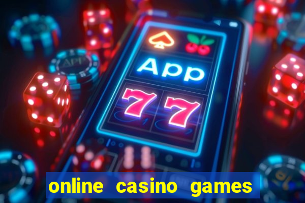 online casino games for real money