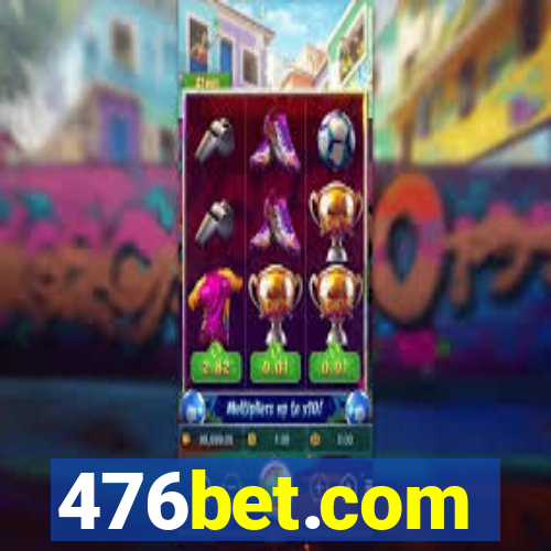 476bet.com