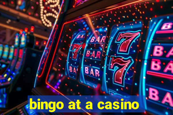 bingo at a casino