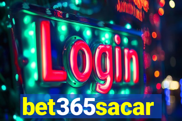 bet365sacar